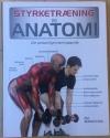 Billede af bogen Anatomi og styrketræning - din personlige træningsguide