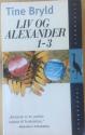 Billede af bogen Liv og Alexander 1-3 (komplet) - Pigeliv 1-3