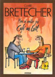 Billede af bogen Bretecher 2: Mens vi venter på café au lait