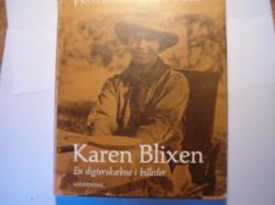 Billede af bogen Karen Blixen-En digterskæbne i billeder