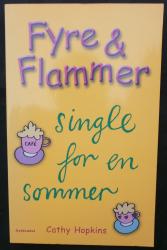 Billede af bogen Fyre & flammer - single for en sommer - (nr.5)
