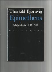 Billede af bogen Epimetheus - Miljødigte 1980-90