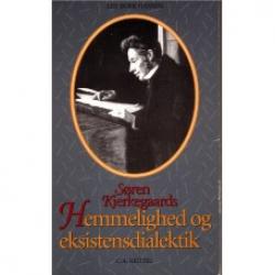 Billede af bogen Søren Kierkegaards hemmelighed og eksistensdialetik