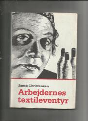Billede af bogen Arbejdernes tekstileventyr