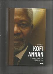 Billede af bogen Kofi Annan - fredens mand i en verden af krig