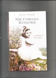 Billede af bogen Når cypressen blomstrer - et portræt af Vivi Flidt