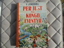 Billede af bogen Per Just paa Kongo Eventyr. Illustreret med fotografier.