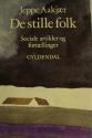 Billede af bogen De stille folk - sociale artikler og fortællinger. **