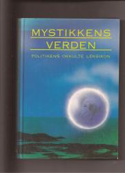 Billede af bogen Mystikkens verden - Politikens okkulte leksikon