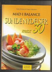 Billede af bogen Mad i balance - sunde nydelser max 30