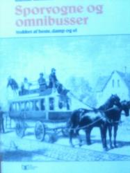 Billede af bogen Sporvogne og omnibusser trukket af heste, damp og el