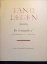 Billede af bogen Tandlægen i kunsten. En ikonografi. Billede af bogen Tandlægen i kunsten. En ikonografi.