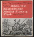 Billede af bogen Oldefar Johan Daniels mærkelige oplevelser til Lands og til Vands
