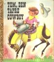 Billede af bogen Tom, den tapre Cowboy - Guldbog fra Fremad - Nr. 21