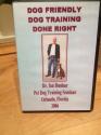 Billede af bogen Dog Friendly Dog Training Done Right - 4 DVD'er