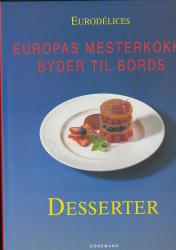 Billede af bogen europas mesterkokke byder til bords - desserter