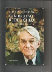 Billede af bogen Den brutale redelighed - en bog om Ole Scherfig