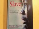 Billede af bogen Slave - En hjertegribende beretning om en mistet barndom.  **