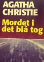 Billede af bogen Agatha Christie : Mordet i det blå tog. **