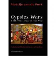 Billede af bogen Gypsies, Wars and other Instances of the Wild. Civilization and Its Discontents in a Serb Town