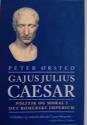 Billede af bogen Gajus Julius Caesar. Politik og moral i det romerske imperium