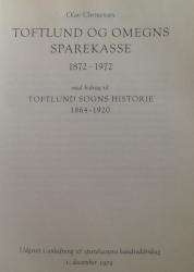 Billede af bogen Toftlund og Omegns Sparekasse 1872-1972**
