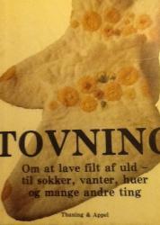 Billede af bogen Tovning- Om at lave filt af uld- til sokker, vanter m.m. **