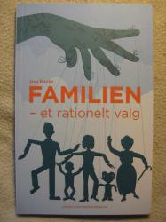 Billede af bogen Familien - et rationelt valg