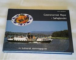 Billede af bogen Gastronomisk rejse i Søhøjlandet