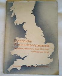 Billede af bogen Die britische Auslandspropaganda - Organisation, Methoden, Inhalt 1914-1940