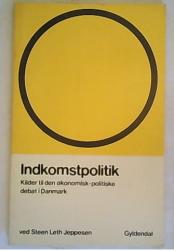 Billede af bogen Indkomstpolitik - Kilder til den økonomisk-politiske debat i Danmark