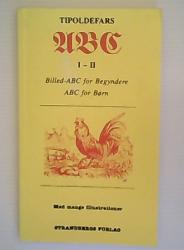 Billede af bogen Tipoldefars ABC I-II - Billed-abc for begyndere + abc for børn