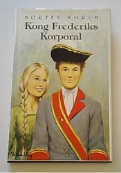 Billede af bogen Kong Frederiks korporal