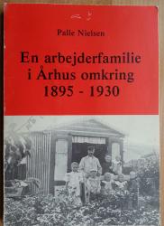 Billede af bogen En arbejderfamilie i Århus omkring 1895 - 1930