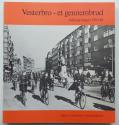 Billede af bogen Vesterbro - et gennembrud - Aalborg-bogen 1983-84