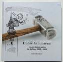 Billede af bogen Under hammeren - en auktionskrønike fra Aalborg 1934 - 2006