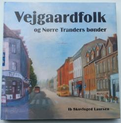 Billede af bogen Vejgaardfolk og Nørre Tranders bønder