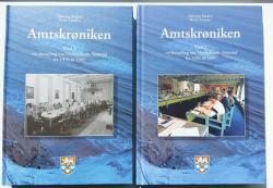 Billede af bogen Amtskrøniken - en fortælling om Nordjyllands Amtsråd fra 1970 til 1985 og 1986 til 1997. Bd. 1 + 2