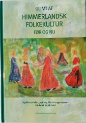 Billede af bogen Glimt af Himmerlandsk folkekultur før og nu
