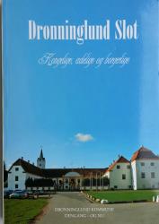Billede af bogen Dronninglund slot - kongelige,adelige og borgerlige