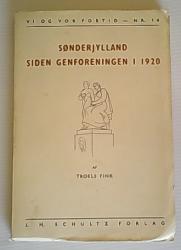 Billede af bogen Sønderjylland siden genforeningen i 1920