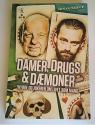 Billede af bogen Damer, drugs & dæmoner - Thyboe og Jokeren om livet som mand