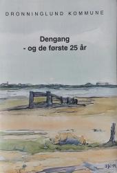 Billede af bogen Dengang - og de første 25 år - Dronninglund Kommune