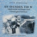 Billede af bogen En svunden tid IV - lokalhistoriske fortællinger rundt i Dronninglund Kommune