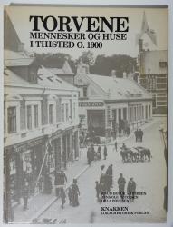 Billede af bogen Torvene  - mennesker og huse i Thisted o. 1900