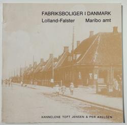 Billede af bogen Fabriksboliger i Danmark - Lolland-Falster, Maribo amt