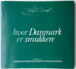 Billede af bogen Hvor Danmark er smukkere - Bidrag til Skørping kommunes beskrivelse og historie