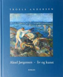 Billede af bogen Aksel Jørgensen - liv og kunst