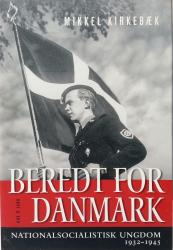 Billede af bogen Beredt for Danmark - Nationalsocialistisk ungdom 1932 - 1945