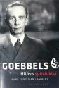 Billede af bogen Goebbels - Hitlers spindoktor